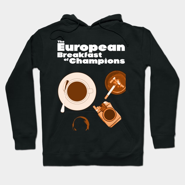 The European Breakfast of Champions ))(( Coffee Junkie Hoodie by darklordpug